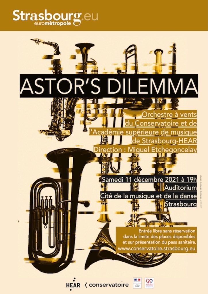 Astor's Dilemma concert de l'Orchestre à vents du Conservatoire et de la HEAR direction Miguel Etchegoncelay