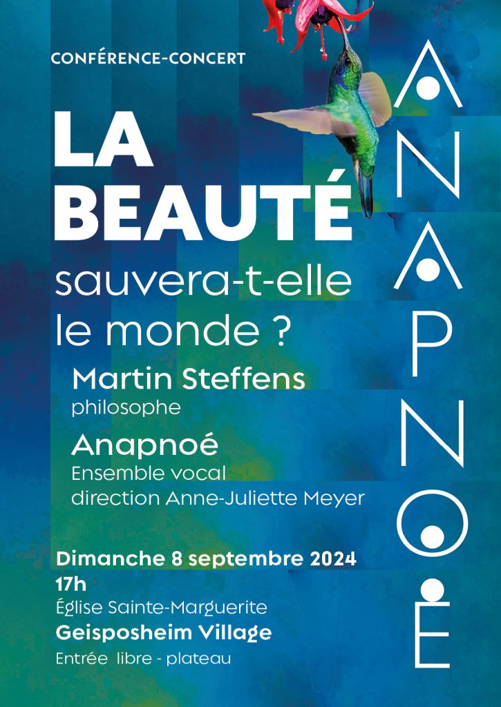 Affiche pour la conférence-concert d'Anapnoé et Martin Steffens : La beauté sauvera-t-elle le monde ?